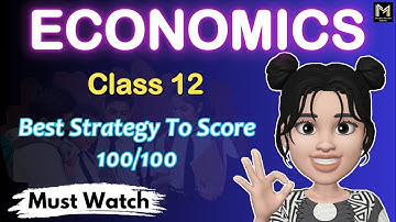 How to study Economics | Best Strategy to Score 100/100 in Boards | Class 12 | CBSE & ISC Boards