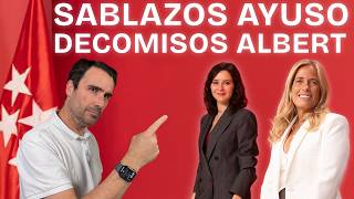 Sablazos Ayuso. Decomisos Albert