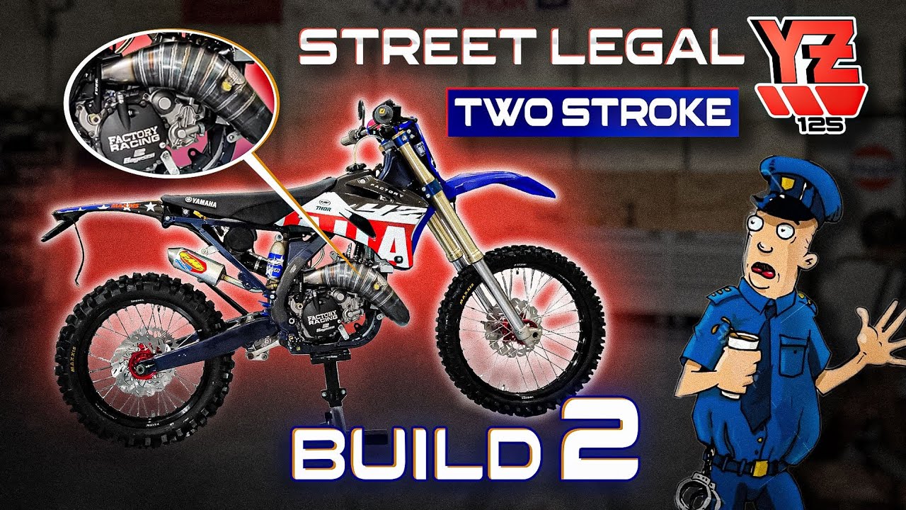 Street Legal YZ125 Two Stroke Build 2 YouTube