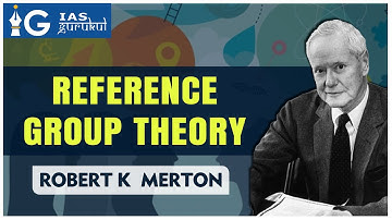 Robert K. Merton’s Reference Group Theory Explained | Sociology Simplified Series #SSS | IAS Gurukul