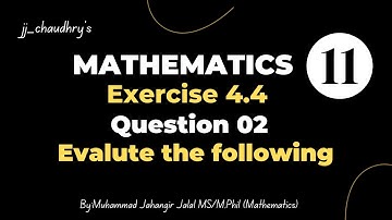 11th Class Math || Ch 04 Quadratic Equations || Exercise 4.4 || Question 02