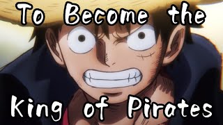Download lagu To Become the King of Pirates ASMV AMV One Piece... mp3