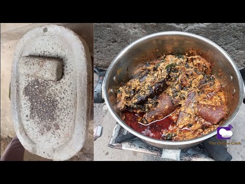 The Best Egusi Soup Recipe Cooked Using Grinding Stone 