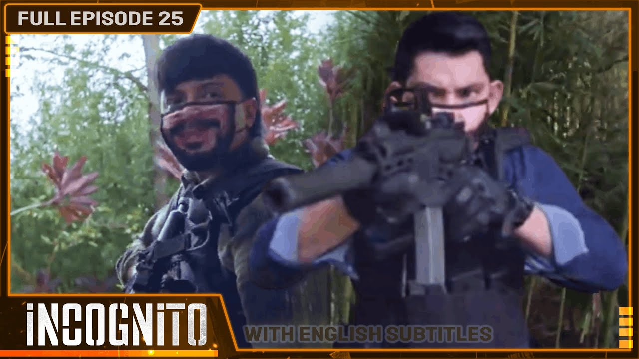 [ENG SUB] Incognito | Full Episode 25