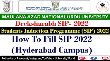 How To Fill SIP Form 2022 || Manuu Students Induction program 2022 || @UniversityWorld