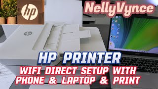 How to Setup and Connect HP Printer To WIFI Direct with Phone and Computer and Print ~ Full Guide!!