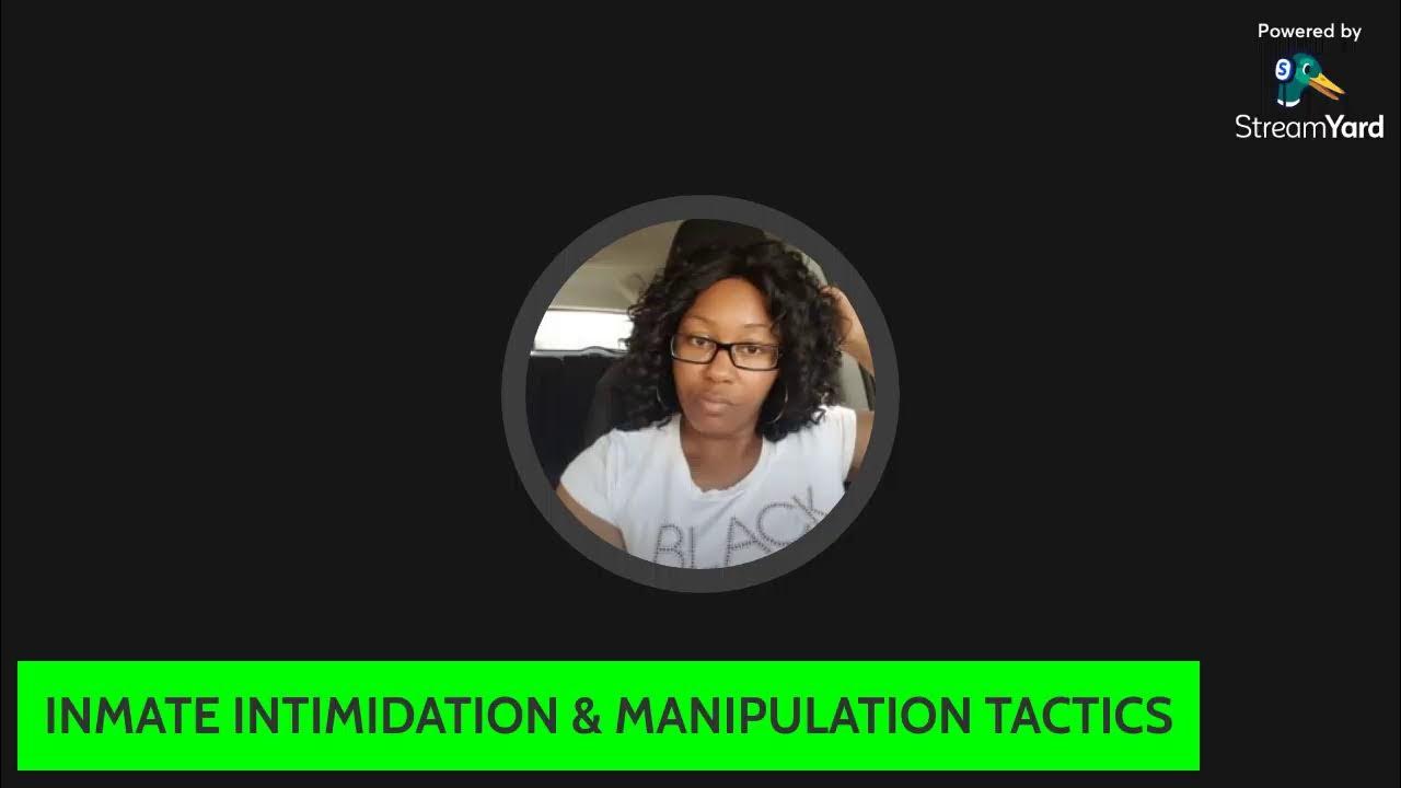 INMATE INTIMIDATION & MANIPULATION 2 YouTube