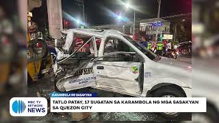 Tatlo patay, 17 sugatan sa karambola ng mga sasakyan sa Quezon City