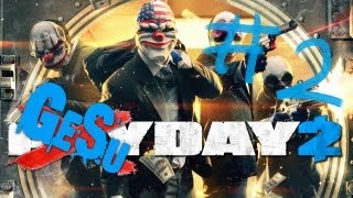 #2【FPS】ゲス４の「ペイデイ２」【2BRO.】END
