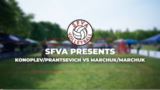 2026 SFVA Season Opener (RO32) Konoplev/Prantsevich VS. Marchuk/Marchuk