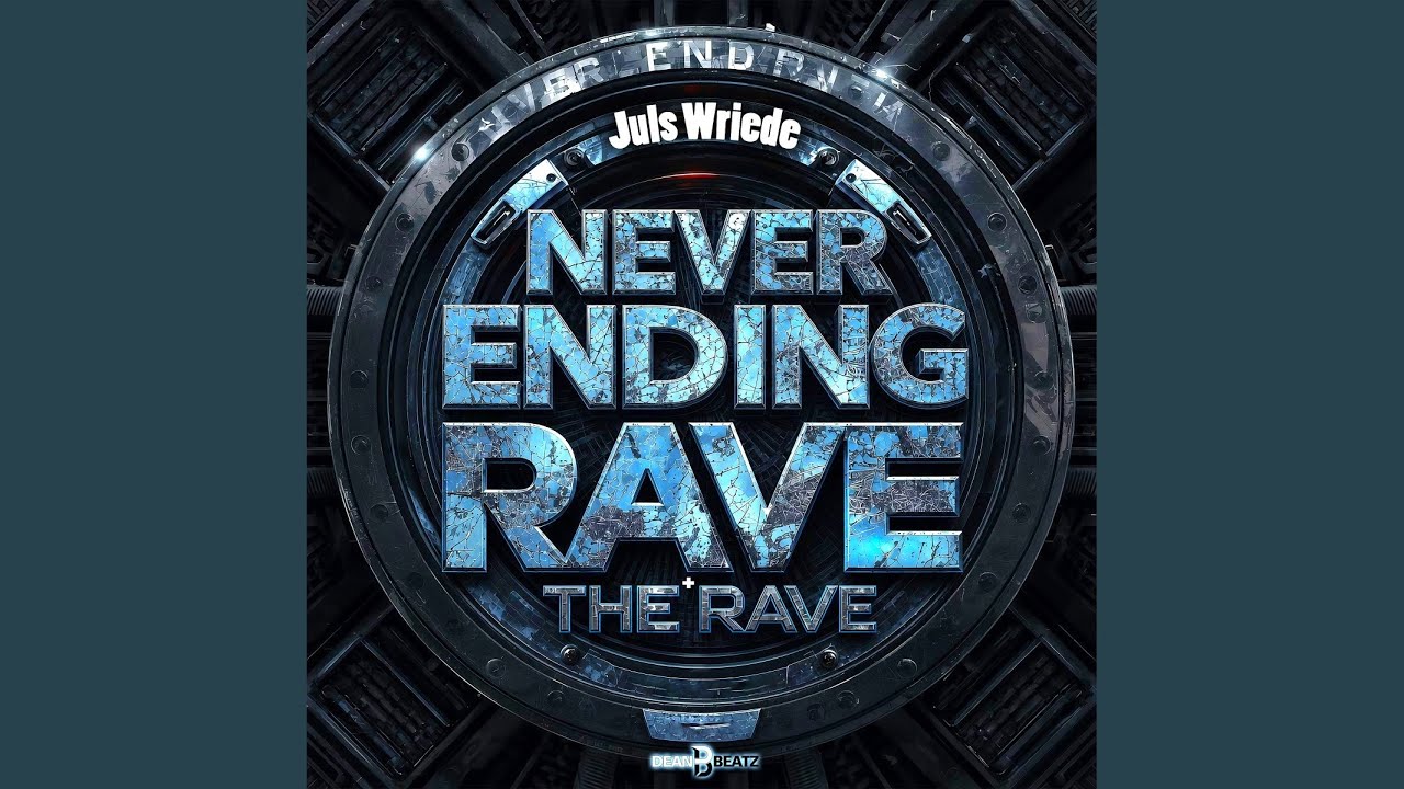 Never Ending Rave (Extended Mix)