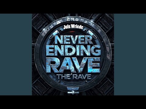 Never Ending Rave (Extended Mix)