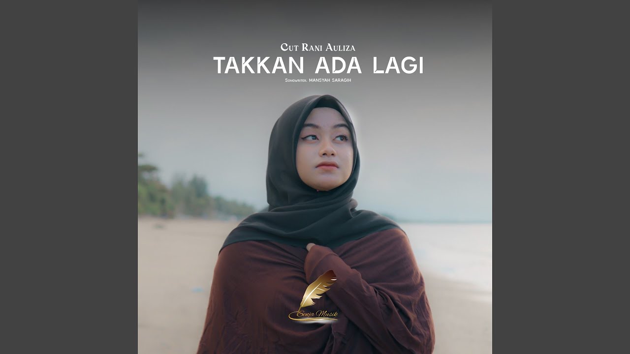 Takkan Ada Lagi