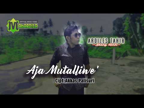 * AJA'  MUTALLIWE '* ||| Cipt.AKKAS PALISURI ||| COVER : ARDILES TAHIR { Abang Kurir}