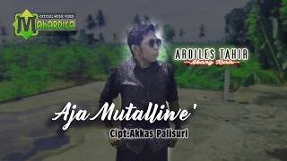 * AJA'  MUTALLIWE '* ||| Cipt.AKKAS PALISURI ||| COVER : ARDILES TAHIR { Abang Kurir}