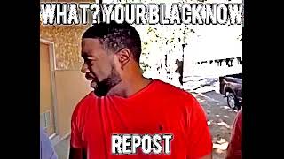 spoiler alert ur black