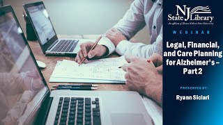 Legal, Financial, and Care Planning for Alzheimer's Part 2