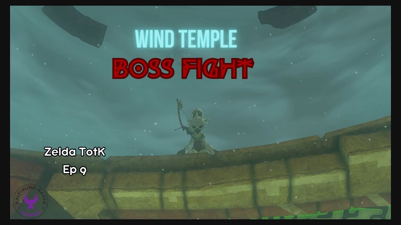 Boss Fight at the Wind Temple  | Zelda: Tears of the Kingdom Ep 9