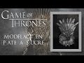 Game of Thrones  -  Modelage trône en pâte à sucre