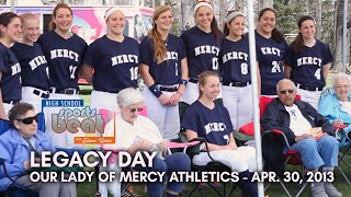 HSSB - Mercy Athletics "Legacy Day" - remastered April 30, 2013
