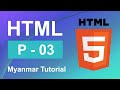HTML Learning Part 3 - Semantic HTML - Myanmar