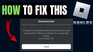 Fix Roblox Error Code 317 | How To Fix Roblox Error Code 317