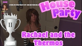 House Party - Rachael And The Thermos screenshot 5