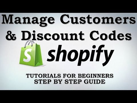 Shopify Tutorial: How To Manage Customers & Give Discount Using Coupons