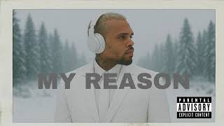 Chris Brown    My Reason