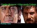 Charles bronson  gian maria volontemashup