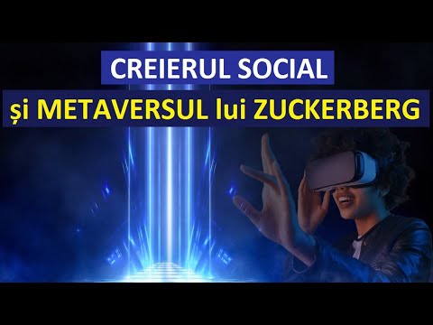 Creierul social si Metaversul lui Zuckerberg. Iată ce ne așteaptă...