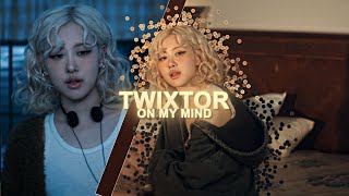 Rose - On My Mind Twixtor 4K