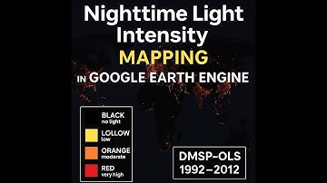 Nighttime Lights Mapping in Google Earth Engine | DMSP-OLS Urban Growth Analysis (1992–2012)
