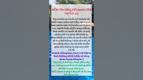 KIẾM TIỀN BẰNG SỨC MẠNH TIỀM THỨC (P.33)