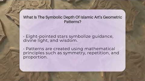 What Is The Symbolic Depth Of Islamic Art