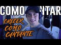 Cómo crecer como cantante | Tips y experiencia personal!