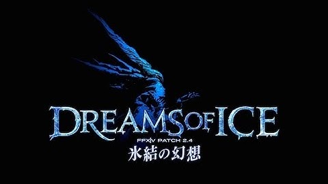 FFXIV - 2.4 Main Scenario Quest - Dreams of Ice part 1