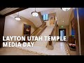 Layton utah temple media day