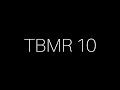 Tbmr 10  justin claven  maybe tomorrow