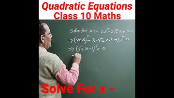Quadratic Equations Class 10 Maths  #shorts #short #youtubeshorts