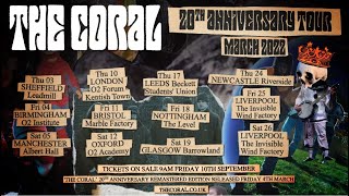 The Coral - 20th Anniversary Tour - March 2022