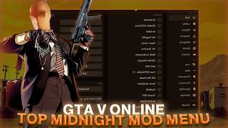 GTA V Online - Midnight Mod Menu | Cheat  For GtaV | Huge Functionality | FREE
