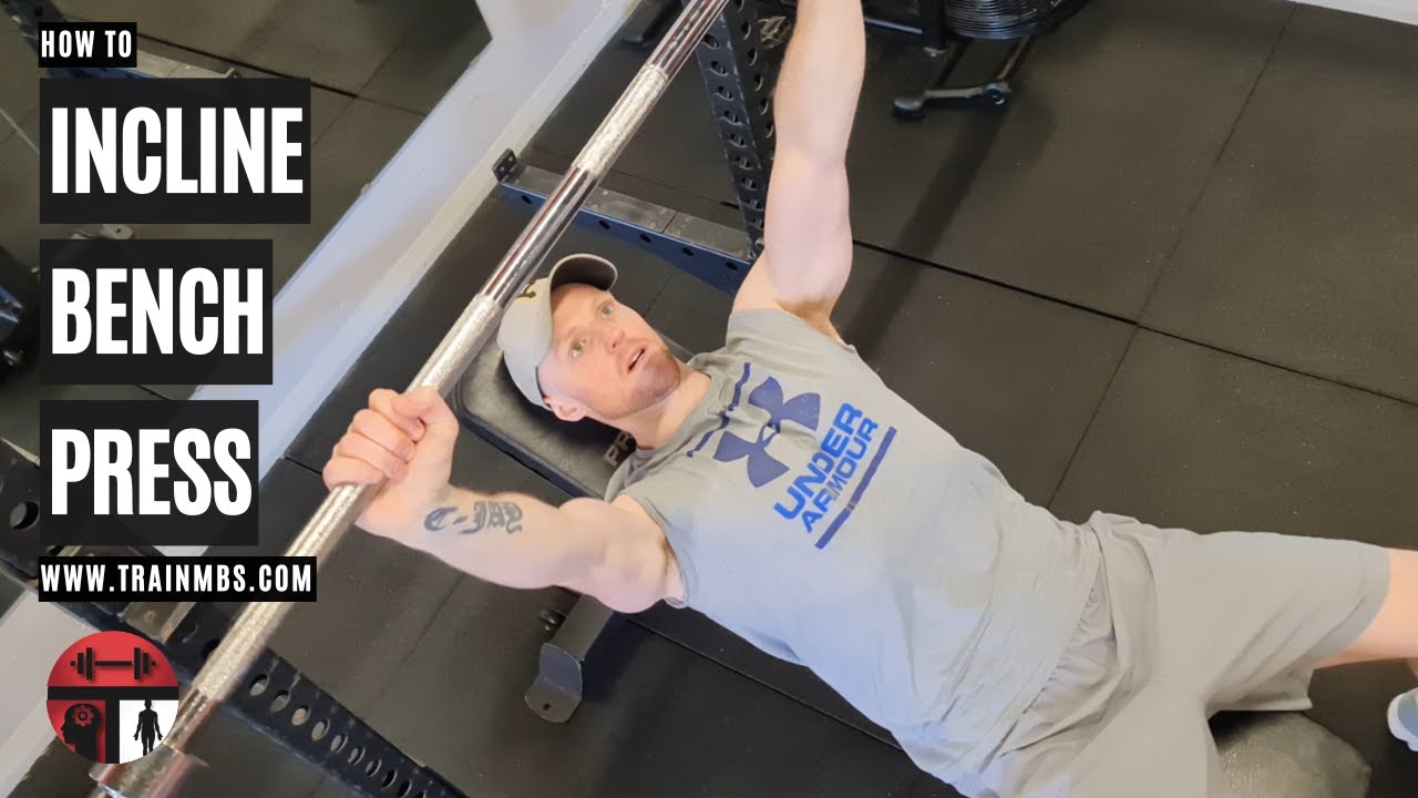 How To Do An Incline Bench Press - YouTube