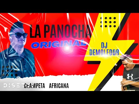Dj Demoledor - La Panocha | Champeta Africana