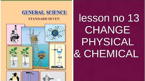 Std 7th science lesson no 13 CHANGE PHYSICAL & CHEMICAL state board english med semi eng med