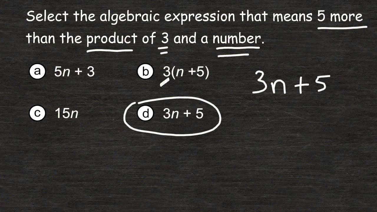 Writing Algebraic Expressions From Given A Verbal Expression