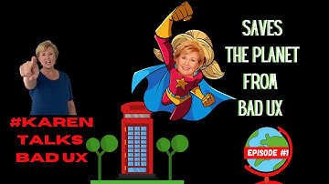 #Karen talks bad UX: Episode 1 - Booking Experience