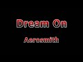 Dream on  aerosmith lyrics