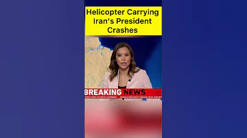Helicopter Crashed With Iran S President OnBoard Iran Helicopter Crash Ebrahimraisi Raisi 
