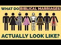 The 8 Different Kinds of Biblical Marriages